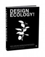 Design ecology! Cover des Buches Design ecology! (ISBN: 9783874397636)