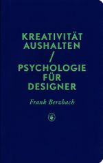 Kreativität aushalten Cover des Buches Kreativität aushalten (ISBN: 9783874397865)