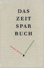 Das Zeitsparbuch Cover des Buches Das Zeitsparbuch (ISBN: 9783874398398)