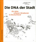Die DNA der Stadt. Cover des Buches Die DNA der Stadt. (ISBN: 9783874398527)
