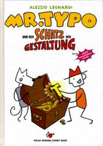 Mr. Typo & der Schatz der Gestaltung Cover des Buches Mr. Typo & der Schatz der Gestaltung (ISBN: 9783874398589)