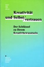 Kreativität & Selbstvertrauen Cover des Buches Kreativität & Selbstvertrauen (ISBN: 9783874398596)