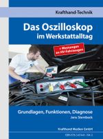 Das Oszilloskop im Werkstattalltag Cover des Buches Das Oszilloskop im Werkstattalltag (ISBN: 9783874411943)