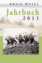 Jahrbuch Kreis Wesel 2011 Cover des Buches Jahrbuch Kreis Wesel 2011 (ISBN: 9783874634779)