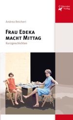 Frau Edeka macht Mittag Cover des Buches Frau Edeka macht Mittag (ISBN: 9783874635073)