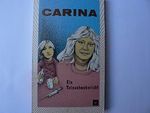 Carina (Ein Tatsachenbericht) Cover des Buches Carina (Ein Tatsachenbericht) (ISBN: 9783874821179)