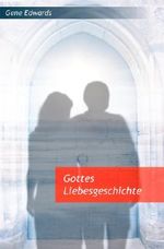 Gottes Liebesgeschichte Cover des Buches Gottes Liebesgeschichte (ISBN: 9783874822398)