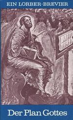 Der Plan Gottes: Ein Lorber-Brevier Cover des Buches Der Plan Gottes: Ein Lorber-Brevier (ISBN: 9783874950725)
