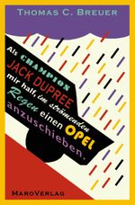 Als Champion Jack Dupree mir half, im strömenden Regen einen Opel anzuschieben Cover des Buches Als Champion Jack Dupree mir half, im strömenden Regen einen Opel anzuschieben (ISBN: 9783875124965)