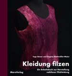 Kleidung filzen Cover des Buches Kleidung filzen (ISBN: 9783875127652)