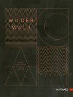 Wilder Wald Cover des Buches Wilder Wald (ISBN: 9783875154382)