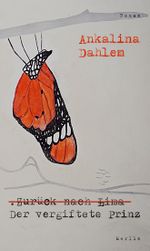 Zurück nach Lima. Der vergiftete Prinz Cover des Buches Zurück nach Lima. Der vergiftete Prinz (ISBN: 9783875363159)