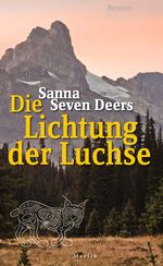 Die Lichtung der Luchse Cover des Buches Die Lichtung der Luchse (ISBN: 9783875363319)