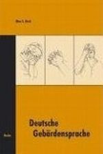 Deutsche Gebärdensprache Cover des Buches Deutsche Gebärdensprache (ISBN: 9783875481051)