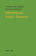 Wörterbuch Irisch–Deutsch Cover des Buches Wörterbuch Irisch–Deutsch (ISBN: 9783875481242)