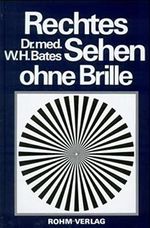 Rechtes Sehen ohne Brille Cover des Buches Rechtes Sehen ohne Brille (ISBN: 9783876831718)