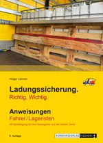 Ladungssicherung - Anweisungen Fahrer / Lageristen Cover des Buches Ladungssicherung - Anweisungen Fahrer / Lageristen (ISBN: 9783878410201)