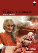 Die Welt der Demenzkranken Cover des Buches Die Welt der Demenzkranken (ISBN: 9783878706571)