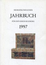 Heimatkundliches Jahrbuch für den Kreis Segeberg 1997 - 43. Jahrgang. Cover des Buches Heimatkundliches Jahrbuch für den Kreis Segeberg 1997 - 43. Jahrgang. (ISBN: 9783878830665)