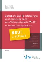 Aufhebung und Rückforderung von Leistungen nach dem Wohngeldgesetz (WoGG) Cover des Buches Aufhebung und Rückforderung von Leistungen nach dem Wohngeldgesetz (WoGG) (ISBN: 9783879418374)