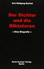 Der Dichter und die Diktatoren: Eine Biografie: Eine Biografie - Max Barthel Cover des Buches Der Dichter und die Diktatoren: Eine Biografie: Eine Biografie - Max Barthel (ISBN: 9783879563562)