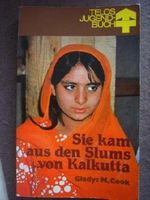 Sie kam aus den Slums von Kalkutta Cover des Buches Sie kam aus den Slums von Kalkutta (ISBN: 9783880022850)