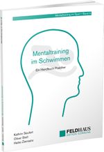 Mentaltraining im Schwimmen Cover des Buches Mentaltraining im Schwimmen (ISBN: 9783880206960)