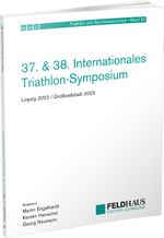 37. & 38. Internationales Triathlon-Symposium Cover des Buches 37. & 38. Internationales Triathlon-Symposium (ISBN: 9783880207233)