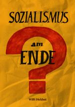 Sozialismus am Ende? Cover des Buches Sozialismus am Ende? (ISBN: 9783880216907)