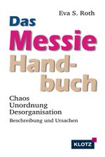 Das Messie-Handbuch Cover des Buches Das Messie-Handbuch (ISBN: 9783880743885)