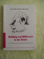 Mobbing und Missbrauch in der Kirche: Zur Schadenserkennung und Schadensbegrenzung Cover des Buches Mobbing und Missbrauch in der Kirche: Zur Schadenserkennung und Schadensbegrenzung (ISBN: 9783880950962)