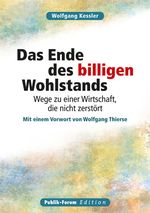 Das Ende des billigen Wohlstands Cover des Buches Das Ende des billigen Wohlstands (ISBN: 9783880953666)