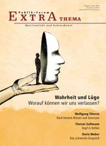 Wahrheit und Lüge. Worauf können wir uns verlassen? Cover des Buches Wahrheit und Lüge. Worauf können wir uns verlassen? (ISBN: 9783880953697)