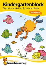 Kindergartenblock ab 4 Jahre - Gemeinsamkeiten & Unterschiede Cover des Buches Kindergartenblock ab 4 Jahre - Gemeinsamkeiten & Unterschiede (ISBN: 9783881006194)