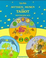 Mythen, Musen und Tarot (Motherpeace) Cover des Buches Mythen, Musen und Tarot (Motherpeace) (ISBN: 9783881041614)