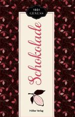 1001 Genuss Schokolade Cover des Buches 1001 Genuss Schokolade (ISBN: 9783881171052)