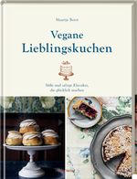 Vegane Lieblingskuchen Cover des Buches Vegane Lieblingskuchen (ISBN: 9783881172622)