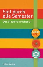 Satt durch alle Semester Cover des Buches Satt durch alle Semester (ISBN: 9783881177238)