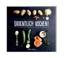 Ordentlich kochen! Cover des Buches Ordentlich kochen! (ISBN: 9783881179126)