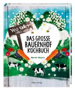Das große Bauernhof-Kochbuch Cover des Buches Das große Bauernhof-Kochbuch (ISBN: 9783881179355)