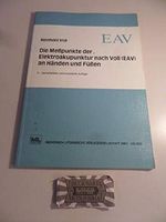 Die Messpunkte der Elektroakupunktur nach Voll (EAV) an Händen und Füssen Cover des Buches Die Messpunkte der Elektroakupunktur nach Voll (EAV) an Händen und Füssen (ISBN: 9783881361750)