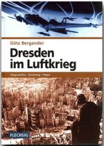 Dresden im Luftkrieg Cover des Buches Dresden im Luftkrieg (ISBN: 9783412101930)
