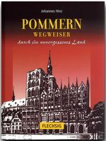 Pommern, Wegweiser durch ein unvergessenes Land Cover des Buches Pommern, Wegweiser durch ein unvergessenes Land (ISBN: 9783860471814)