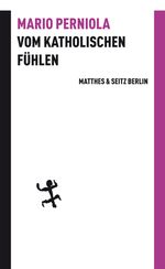 Vom katholischen Fühlen Cover des Buches Vom katholischen Fühlen (ISBN: 9783882211221)