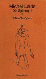 Die Spielregel / Streichungen Cover des Buches Die Spielregel / Streichungen (ISBN: 9783882213782)