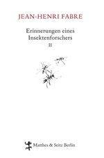 Erinnerungen eines Insektenforschers II Cover des Buches Erinnerungen eines Insektenforschers II (ISBN: 9783882216721)