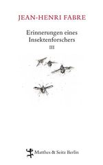 Erinnerungen eines Insektenforschers III Cover des Buches Erinnerungen eines Insektenforschers III (ISBN: 9783882216738)