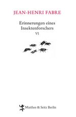 Erinnerungen eines Insektenforschers VI Cover des Buches Erinnerungen eines Insektenforschers VI (ISBN: 9783882216769)