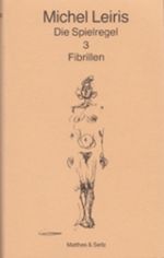 Die Spielregel / Fibrillen Cover des Buches Die Spielregel / Fibrillen (ISBN: 9783882217667)