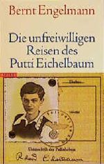 Die unfreiwilligen Reisen des Putti Eichelbaum Cover des Buches Die unfreiwilligen Reisen des Putti Eichelbaum (ISBN: 9783882433982)